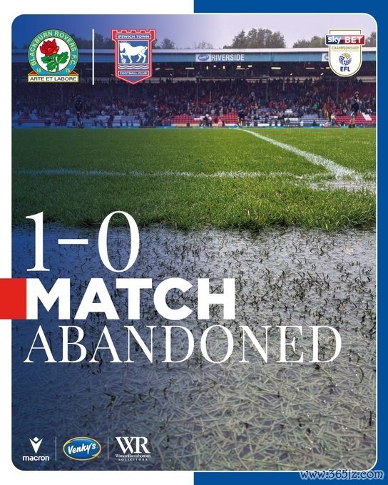 布莱克本与伊镇的赛事  因大雨中止，还剩11分钟没踢